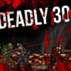 Deadly 30 Steam Gift