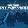 Just Cause 3 - Sky Fortress Pack DLC Steam CD Key