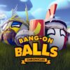 Bang-On Balls: Chronicles Steam CD Key