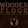 Wooden Floor Steam CD Key