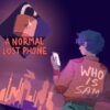 A Normal Lost Phone Steam CD Key