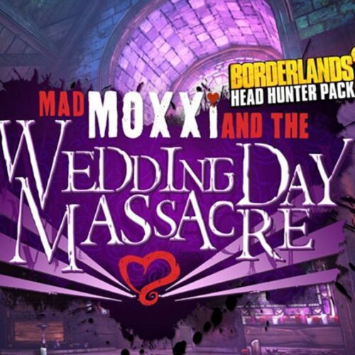 Borderlands 2 - Headhunter Pack 4: Wedding Day Massacre DLC Steam CD Key