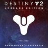 Destiny 2: Upgrade Edition Steam CD Key