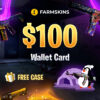 Farmskins $100 כרטיס ארנק + מקרה חינם