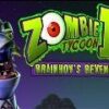 Zombie Tycoon 2: Brainhov’s Revenge Steam CD Key