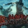 Bloody Streets מפתח תקליטור Steam