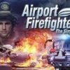 Airport Firefighters - The Simulation Steam CD Key