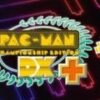 PAC-MAN Championship Edition DX+ Steam CD Key