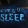 Among the Sleep Steam CD Key