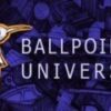 Ballpoint Universe - Infinite Steam CD Key