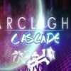 Arclight Cascade Steam CD Key