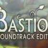 Bastion + Soundtrack DLC Steam Gift