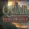 Quar: הקרב על שער 18 מפתח תקליטור STEAM