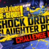 Borderlands: The Pre-Sequel - The Shock Drop Slaughter Pit DLC Steam CD Key
