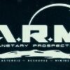 ARM Planetary Prospectors Asteroid Resource Mining Steam CD Key