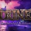 Trine Enchanted Edition Steam Gift