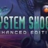 System Shock: Enhanced Edition Steam CD Key