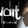 Wait - Extended Steam CD Key