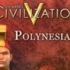 Civilization V של סיד מאייר - חבילת הציוויליזציה הפולינזית DLC מפתח תקליטור Steam