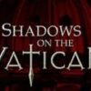 Shadows on the Vatican Act I: Greed Steam CD Key