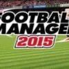 Football Manager 2015 EU Steam CD Key