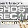 Tom Clancy's Ghost Recon: Desert Siege Steam Gift